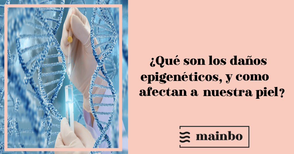 daños epigenéticos