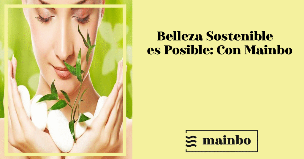 Belleza sostenible